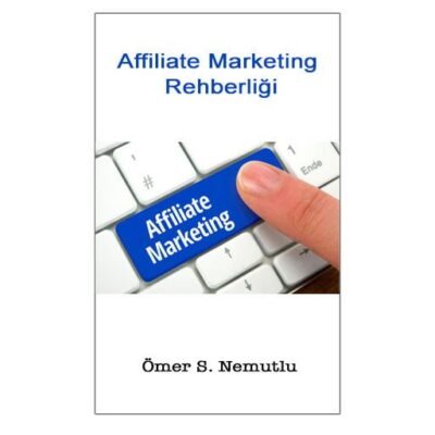 affiliate marketing rehberi